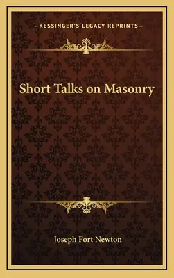 Discuții scurte despre masonerie - Short Talks on Masonry