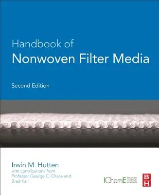 Manual de medii filtrante nețesute - Handbook of Nonwoven Filter Media