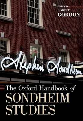 Manualul Oxford de studii Sondheim - The Oxford Handbook of Sondheim Studies