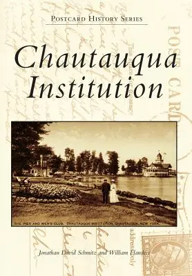 Instituția Chautauqua - Chautauqua Institution