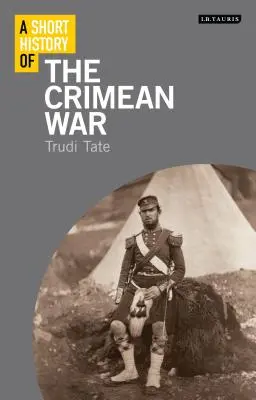 O scurtă istorie a războiului din Crimeea - A Short History of the Crimean War