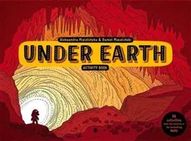 Sub Pământ Carte de activități - Under Earth Activity Book