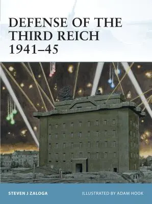 Apărarea celui de-al Treilea Reich 1941-45 - Defense of the Third Reich 1941-45