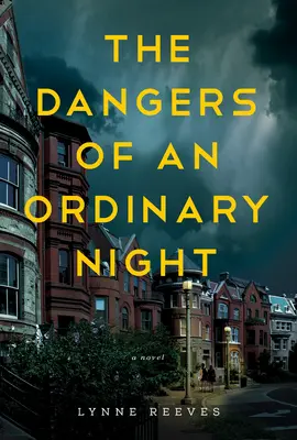 Pericolele unei nopți obișnuite - The Dangers of an Ordinary Night