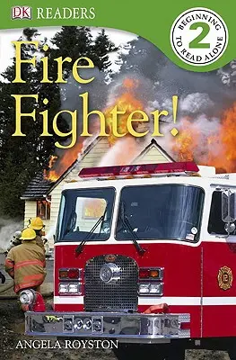 DK Readers L2: Pompierul! - DK Readers L2: Fire Fighter!