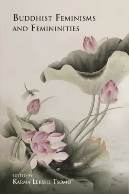 Feminisme și feminități budiste - Buddhist Feminisms and Femininities
