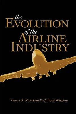 Evoluția industriei liniilor aeriene - The Evolution of the Airline Industry