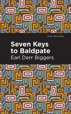 Șapte chei pentru Baldpate - Seven Keys to Baldpate