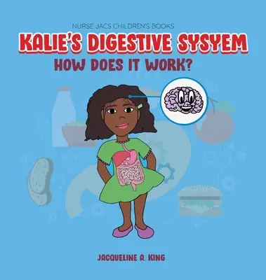 Sistemul digestiv al lui Kalie - Kalie's Digestive System