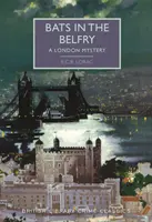 Bats in the Belfry - Un mister londonez - Bats in the Belfry - A London Mystery