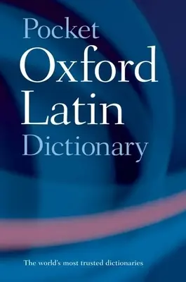 Dicționar latin Oxford de buzunar - Pocket Oxford Latin Dictionary