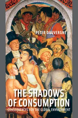 Umbrele consumului: Consecințele pentru mediul global - The Shadows of Consumption: Consequences for the Global Environment