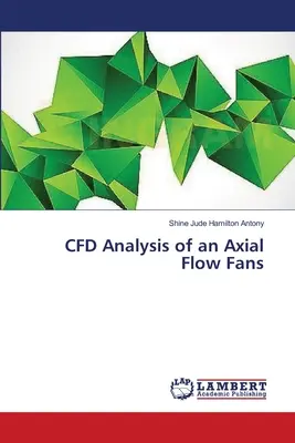 Analiza CFD a unui ventilator cu curgere axială - CFD Analysis of an Axial Flow Fans
