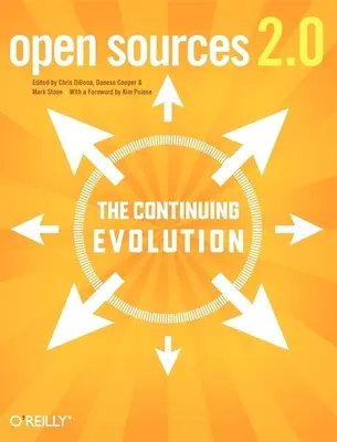 Surse deschise 2.0: Evoluția continuă - Open Sources 2.0: The Continuing Evolution
