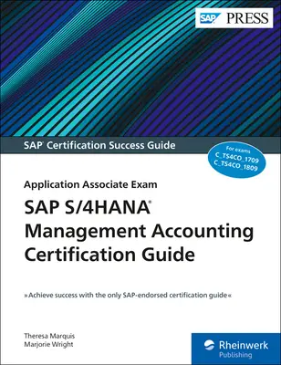Ghid de certificare pentru contabilitatea de gestiune SAP S/4hana: Application Associate Exam - SAP S/4hana Management Accounting Certification Guide: Application Associate Exam