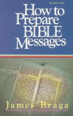 Cum să pregătești mesaje biblice - How to Prepare Bible Messages