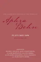 Piese de teatru 1682-1696: Volume 4, the Plays 1682-1696 - Plays 1682-1696: Volume 4, the Plays 1682-1696