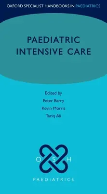 Terapie intensivă pediatrică - Paediatric Intensive Care