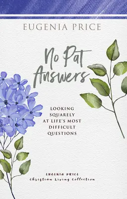 Nu există răspunsuri sigure - No Pat Answers