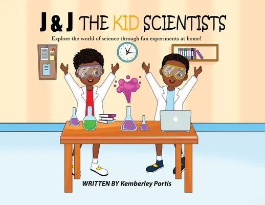 J & J Kid Scientists - J & J The Kid Scientists