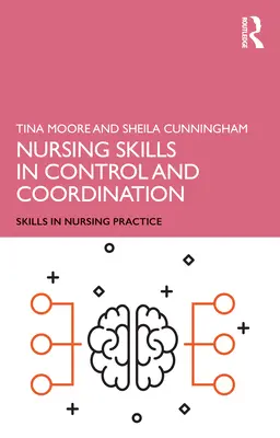 Competențe de nursing în control și coordonare - Nursing Skills in Control and Coordination