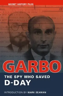 Garbo: Spionul care a salvat Ziua Z - Garbo: The Spy Who Saved D-Day