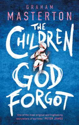 Copiii pe care Dumnezeu i-a uitat - The Children God Forgot