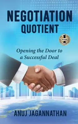 Coeficientul de negociere: Deschiderea ușii către o afacere de succes - Negotiation Quotient: Opening the Door to a Successful Deal