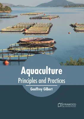 Acvacultură: Principii și Practici - Aquaculture: Principles and Practices