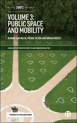 Volumul 3: Spațiul public și mobilitatea - Volume 3: Public Space and Mobility