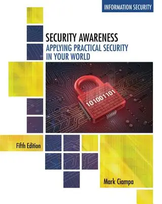 Conștientizarea securității: Aplicarea securității practice în lumea ta - Security Awareness: Applying Practical Security in Your World