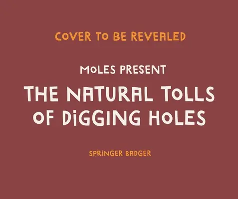 Cârtițele prezintă taxele naturale ale săpării gropilor - Moles Present the Natural Tolls of Digging Holes