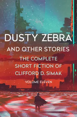 Dusty Zebra: Și alte povestiri - Dusty Zebra: And Other Stories