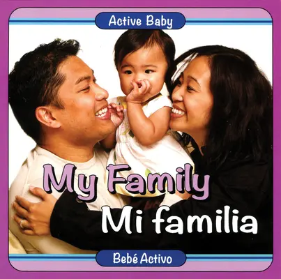 Familia mea/Mi Familia - My Family/Mi Familia