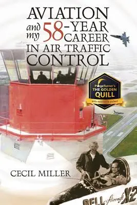 Aviația și cariera mea de 58 de ani în controlul traficului aerian - Aviation and My 58-year Career in Air Traffic Control