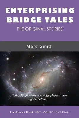 Enterprising Bridge Tales: Poveștile originale - Enterprising Bridge Tales: The Original Stories