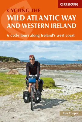 Ciclism pe Wild Atlantic Way și în vestul Irlandei: 6 tururi de ciclism de-a lungul coastei de vest a Irlandei - Cycling the the Wild Atlantic Way and Western Ireland: 6 Cycle Tours Along Ireland's West Coast