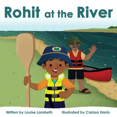 Rohit la râu - Rohit at the River