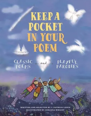 Keep a Pocket in Your Poem: Poezii clasice și parodii jucăușe - Keep a Pocket in Your Poem: Classic Poems and Playful Parodies