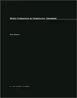 Formarea cuvintelor în gramatica generativă - Word Formation in Generative Grammar