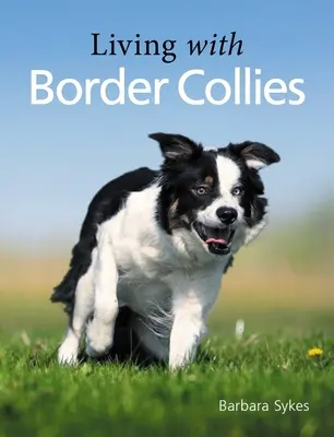 Trăind cu Border Collie - Living with Border Collies