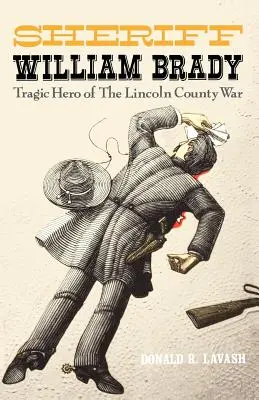 Șeriful William Brady - Sheriff William Brady