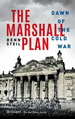 Planul Marshall: Zorii Războiului Rece - The Marshall Plan: Dawn of the Cold War