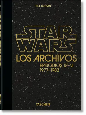Los Archivos de Star Wars. 1977-1983. A 40-a ediție. - Los Archivos de Star Wars. 1977-1983. 40th Ed.