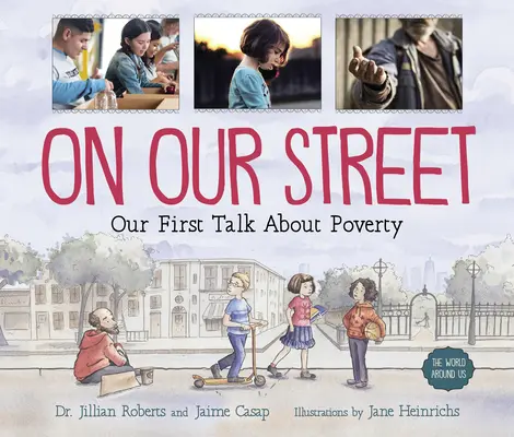 Pe strada noastră: Prima noastră discuție despre sărăcie - On Our Street: Our First Talk about Poverty