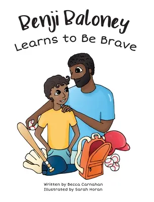 Benji Baloney învață să fie curajos - Benji Baloney Learns to Be Brave