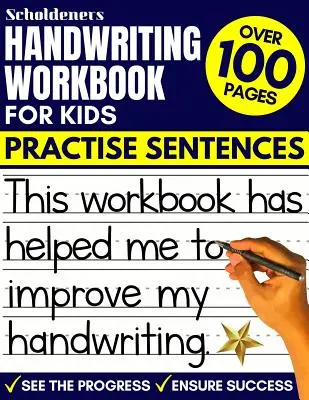 Handwriting Workbook for Kids (Manual de scris de mână pentru copii): Practică propoziții - Handwriting Workbook for Kids: Practise Sentences
