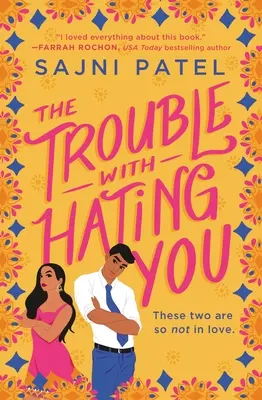 Problema cu a te urî - The Trouble with Hating You