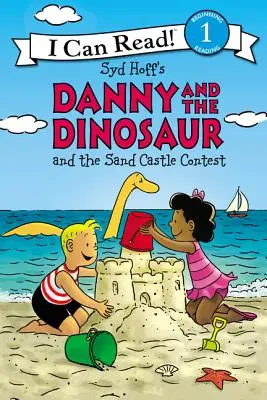 Danny și dinozaurul și concursul pentru castelul de nisip - Danny and the Dinosaur and the Sand Castle Contest