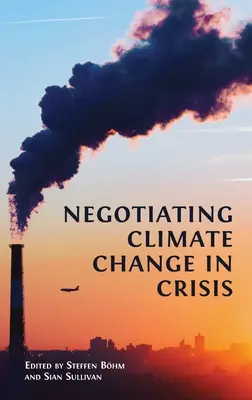 Negocierea schimbărilor climatice în situații de criză - Negotiating Climate Change in Crisis